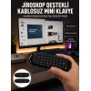 Kablosuz Hava Fareli Mini Klavye Jiroskop Destekli Uzaktan Kumanda Yeni Nesil