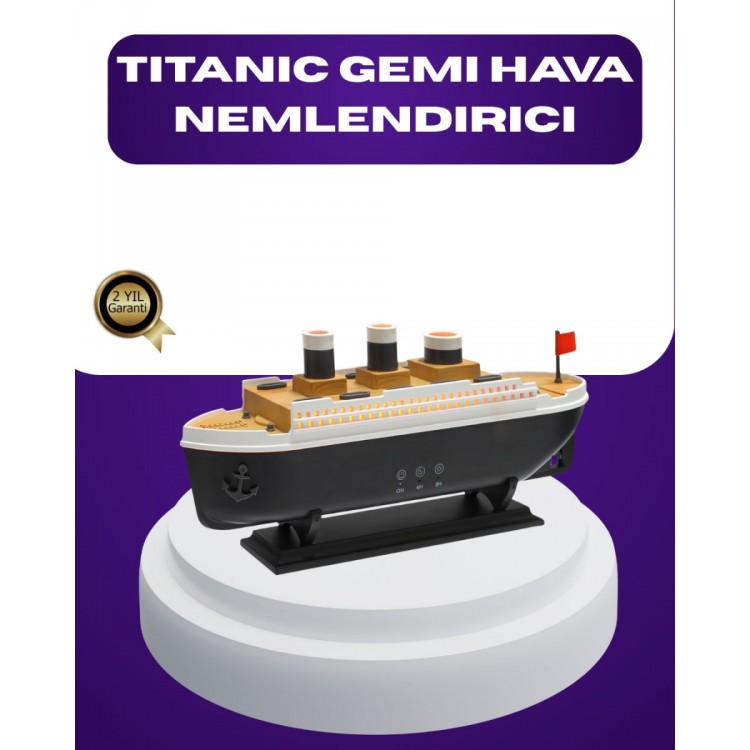 Titanik Gemi Tasarımlı LED Işıklı Hava Nemlendirici Buhar Efektli Oda Difüzörü
