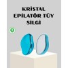 Kristal Epilatör – Tüy ve Ölü Deri Temizliği İçin Yenilikçi Çözüm
