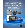 Üç Kameralı 1080p Full HD Araç İçi Kamera – G-Sensörlü ve Gece Görüşlü
