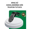 360° Ayarlanabilir Araç Telefon Tutucu – Tüm Telefonlarla Uyumlu