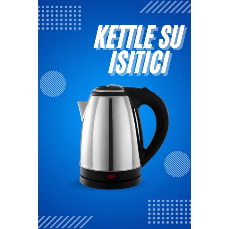 Elektrikli Paslanmaz Çelik Su Isıtcı Çelik Kettle 1.8 Lt. Uzun Ömürlü