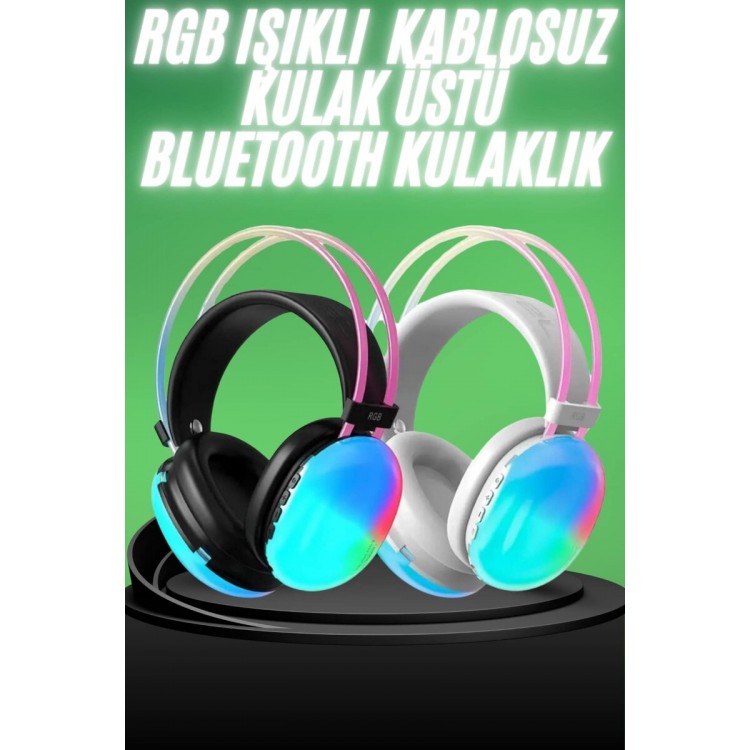 Yeni Nesil Kulak Üstü Kablosuz Uzun Ömürlü RGB Işıklı Bluetooth Kulaklık