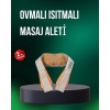 Ovmalı Isıtmalı Masaj Aleti Bel Boyun Omuz İçin Profesyonel Masaj Keyfi