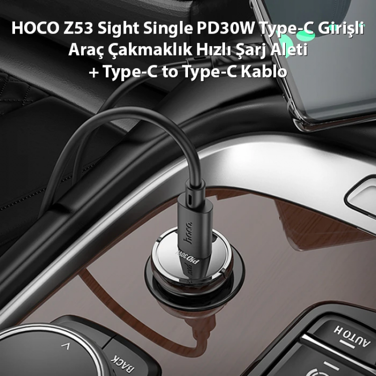 HOCO Z53 Sight Single PD30W Type-C Girişli Araç Çakmaklık Hızlı Şarj Aleti + Type-C to Type-C Kablo-(5775)