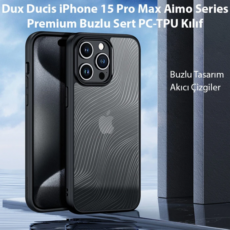 Dux Ducis iPhone 15 Pro Max Aimo Series Premium Buzlu Sert PC-TPU Kılıf-(5775)